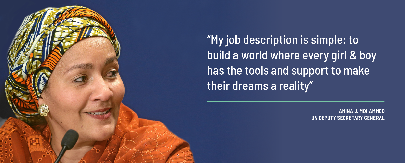 Amina J. Mohammed <br /> UN Deputy Secretary General